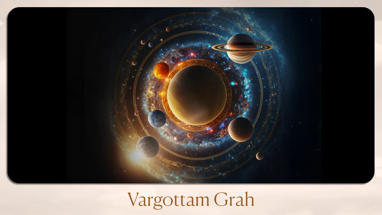 Vargottam Grah